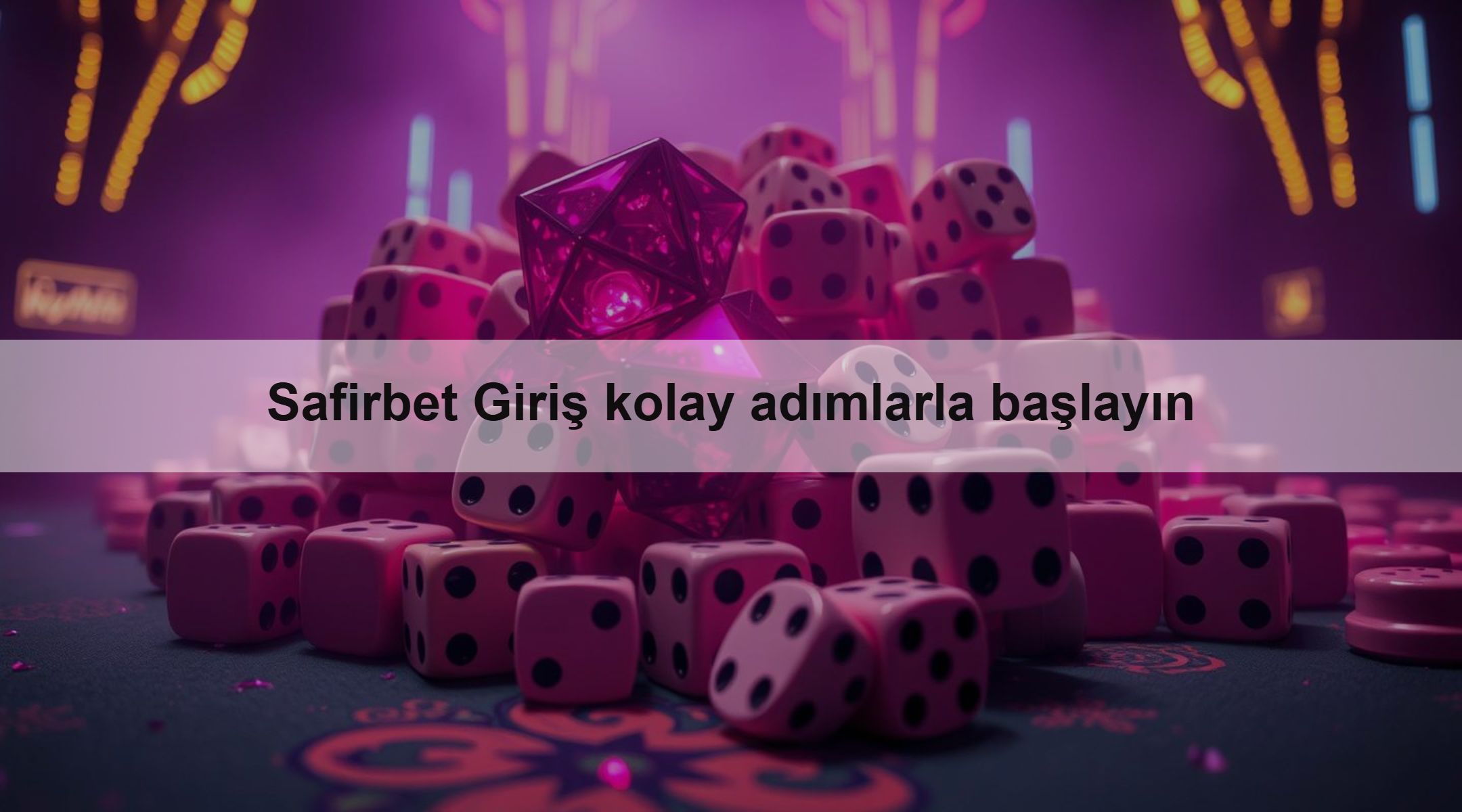 Safirbet Giriş kolay adımlarla başlayın